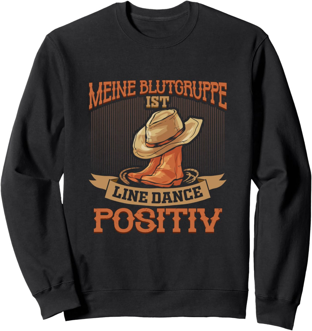 Line Dance Positiv Country Tänzer Western Line Dancing Sweatshirt