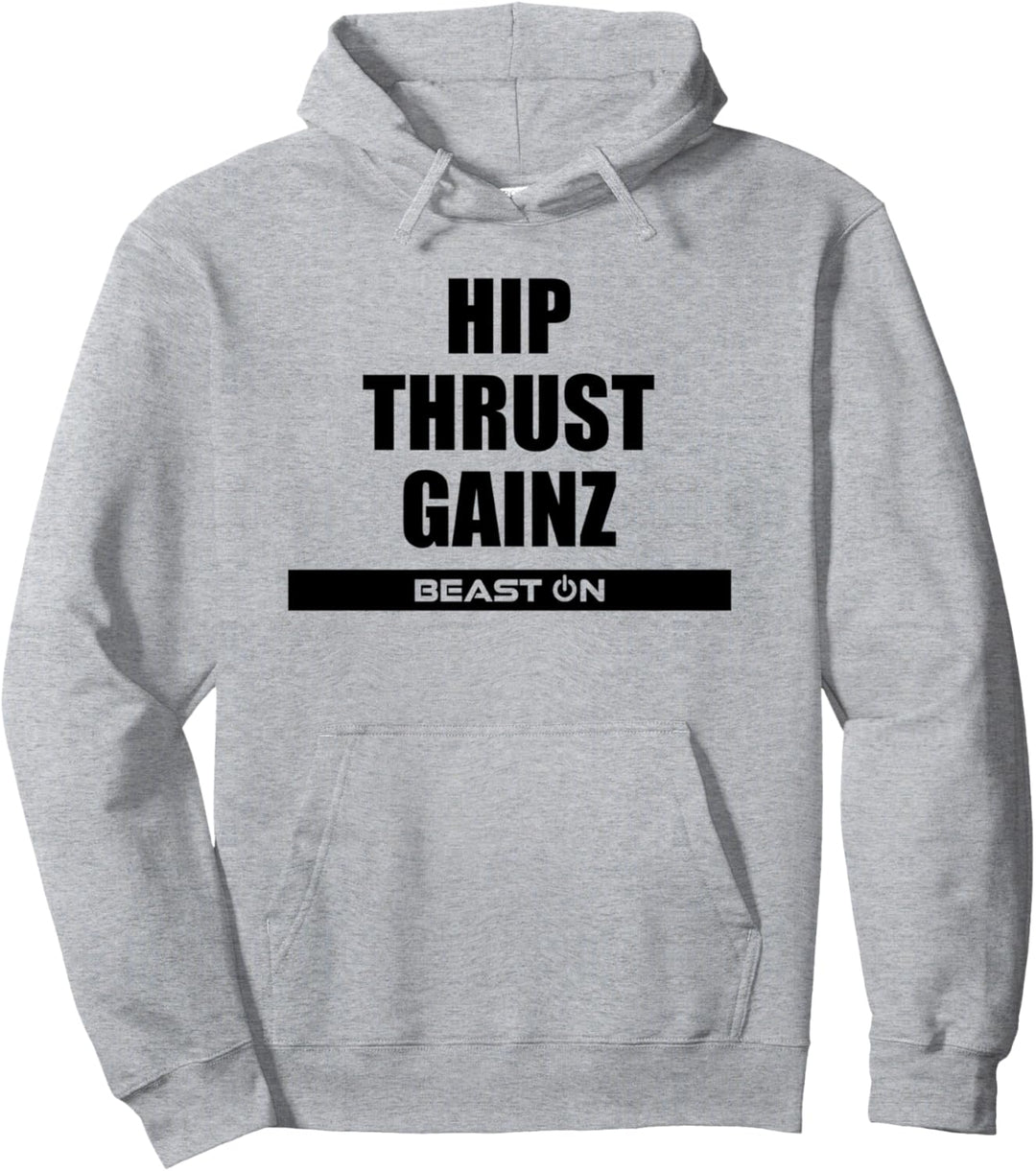 Hip Thrust Gainz Fitness Bodybuilding Gym Motivation Sprüche Pullover Hoodie