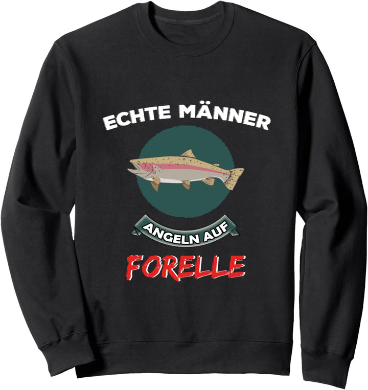 Forellen Angeln Spruch Lustig Fisch Angelrute Köder Angler Sweatshirt