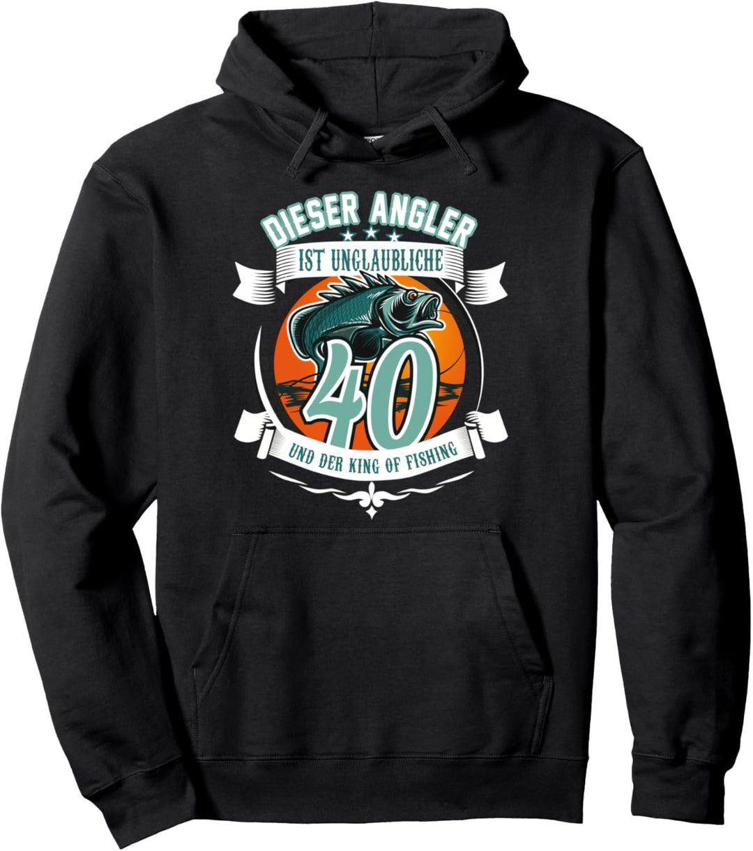40. Geburtstag Angler 40 Jahre Geschenk Geschenkidee Pullover Hoodie