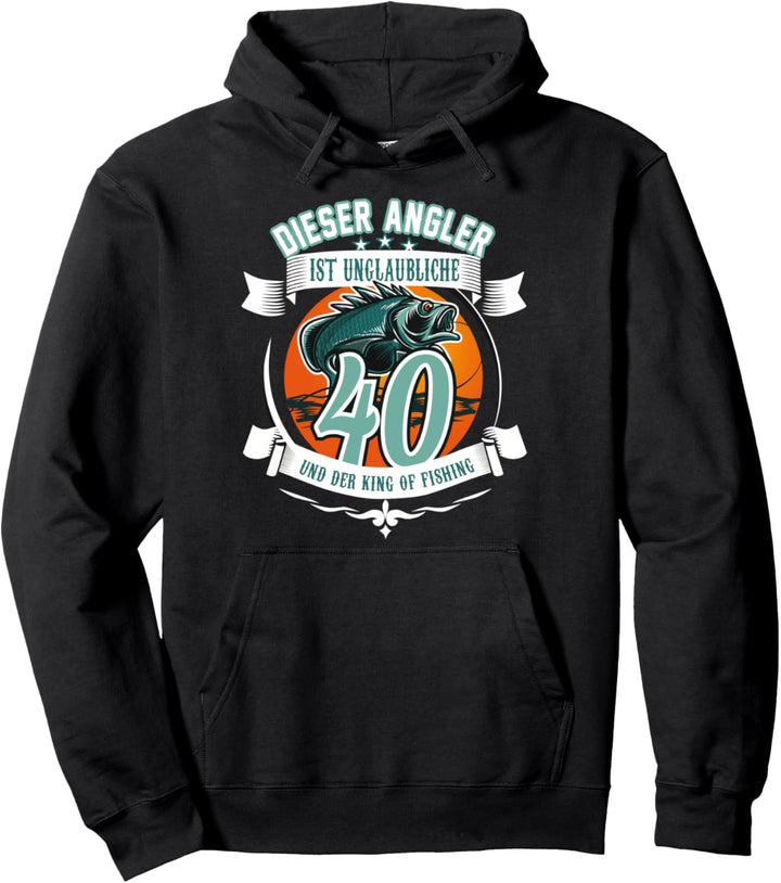 40. Geburtstag Angler 40 Jahre Geschenk Geschenkidee Pullover Hoodie