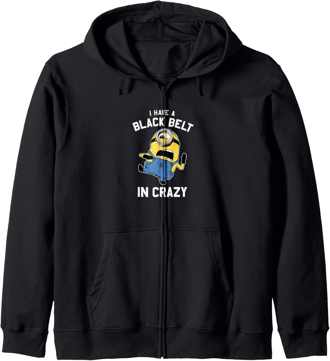 Despicable Me Minions Stuart I Have A Black Belt In Crazy Kapuzenjacke
