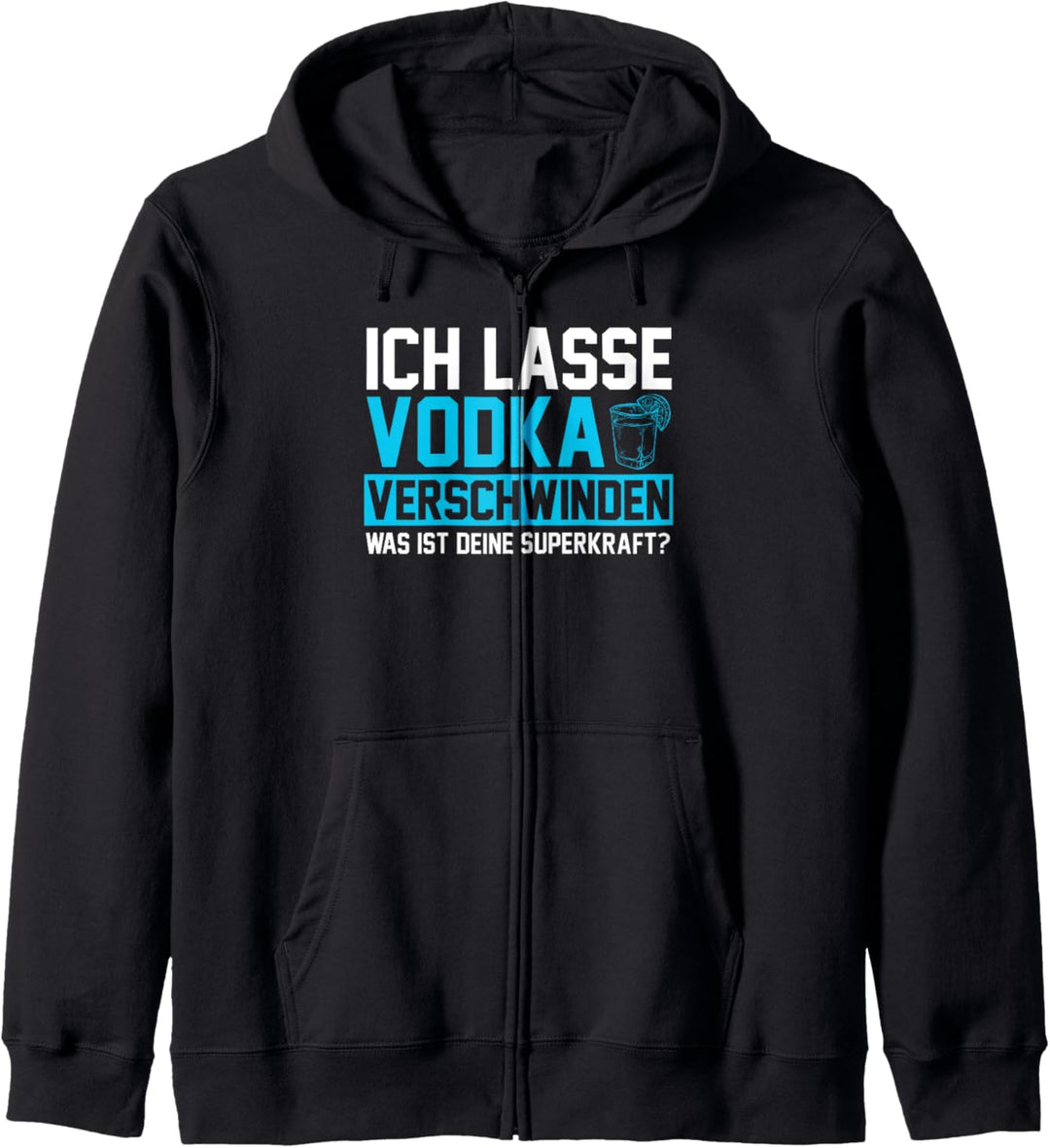 Vodka Wodka Wodkatrinker Kapuzenjacke