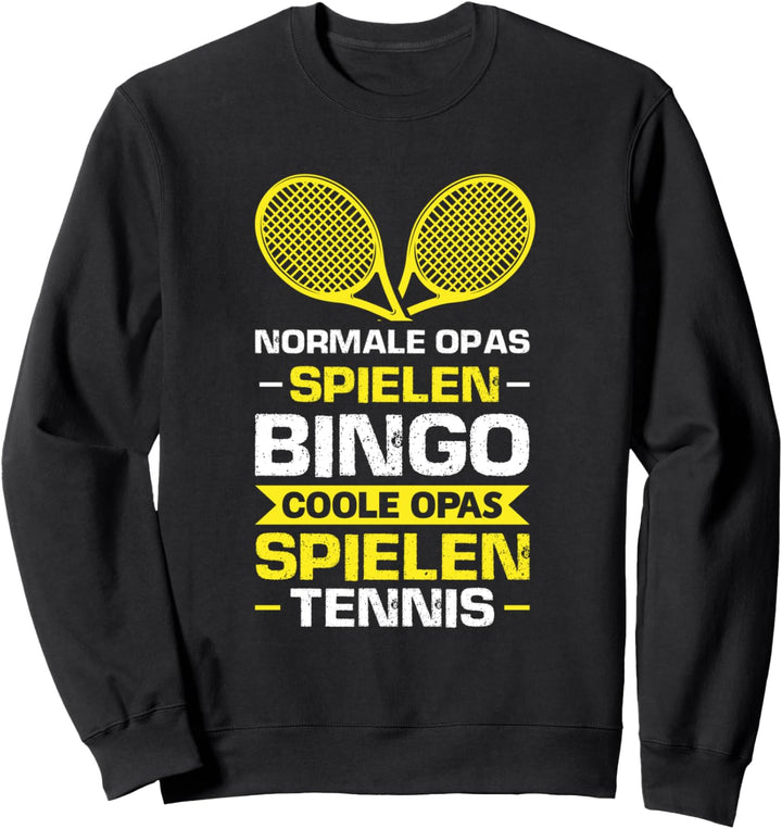 Tennis Opa Tennisspieler Tennisspiel Sweatshirt
