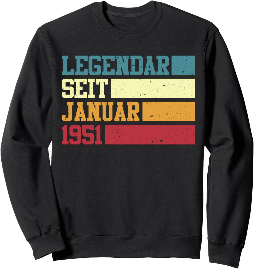 Legendär seit Januar 1951 73. Geburtstag frauen Mann Sweatshirt