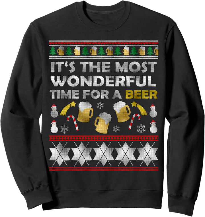 The Most Wonderful Time for a Beer Ugly Christmas Sweater Sweatshirt