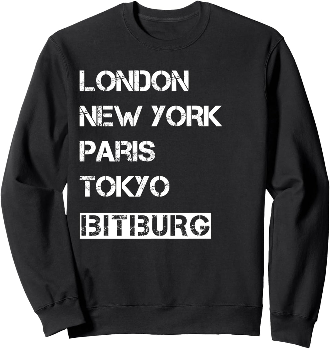 Meine Heimat Bitburg! Geburtsort & Heimatliebe Bitburg Sweatshirt