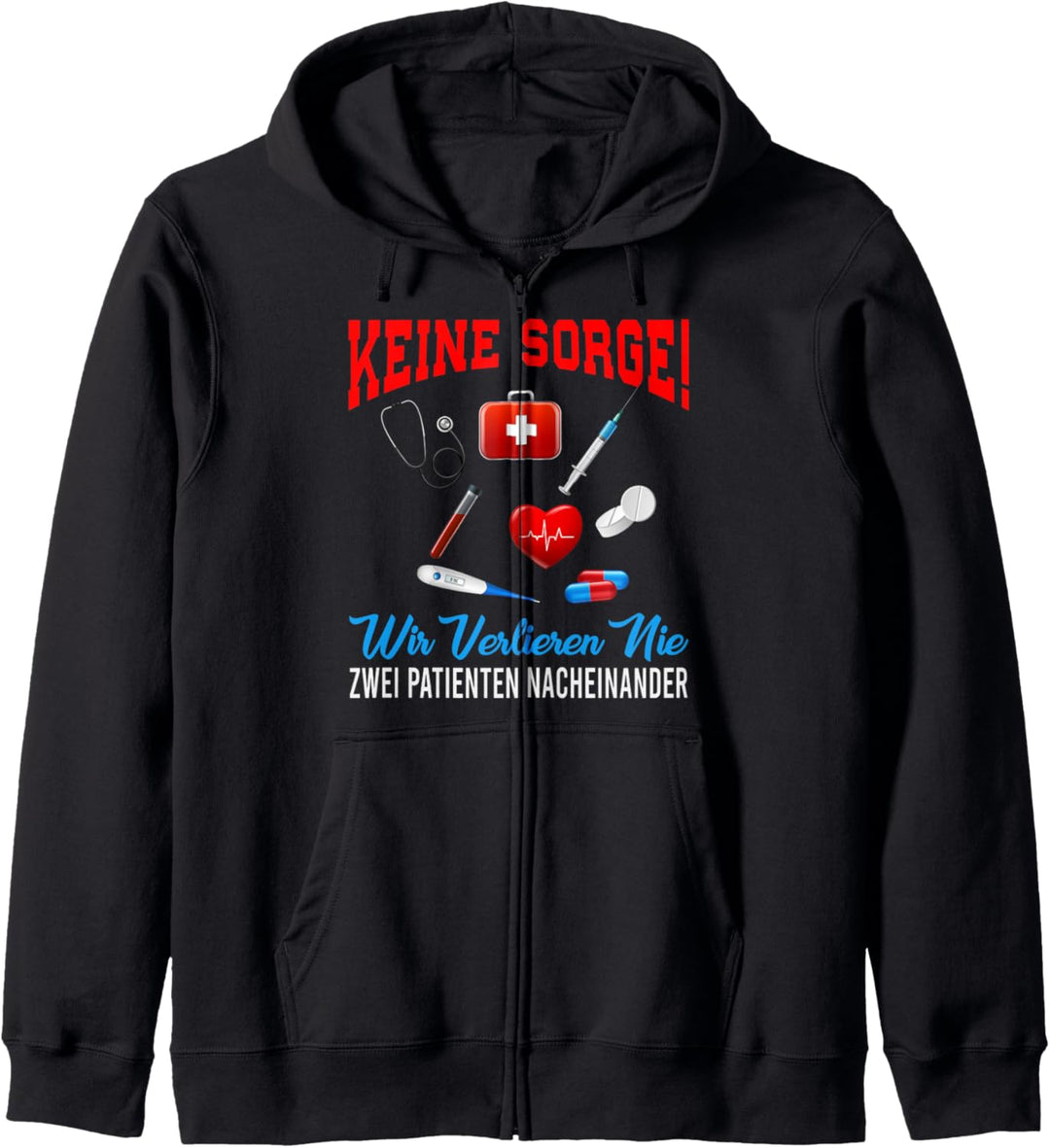 Nie zwei Patienten hintereinander Geschenk Arzt Kapuzenjacke