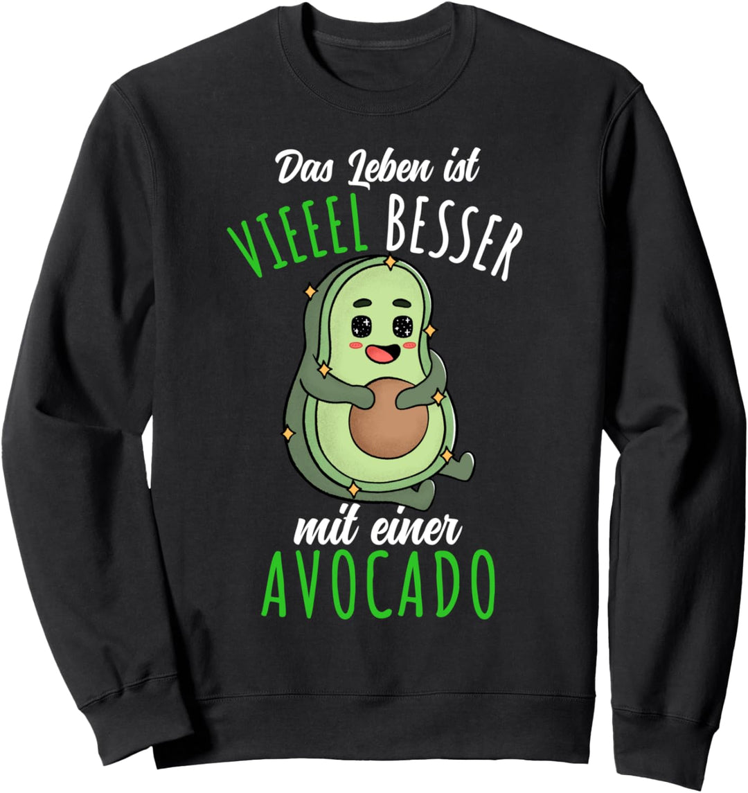 Kawaii Das Leben ist besser mit einer Avocado Sweatshirt