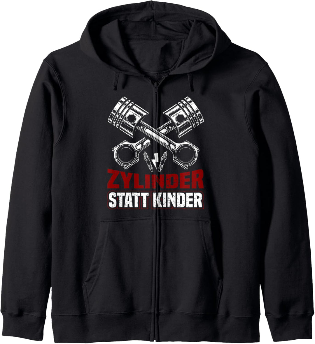 Zylinder Statt Kinder Tuning Autoschrauber Tuner KFZ Spruch Kapuzenjacke