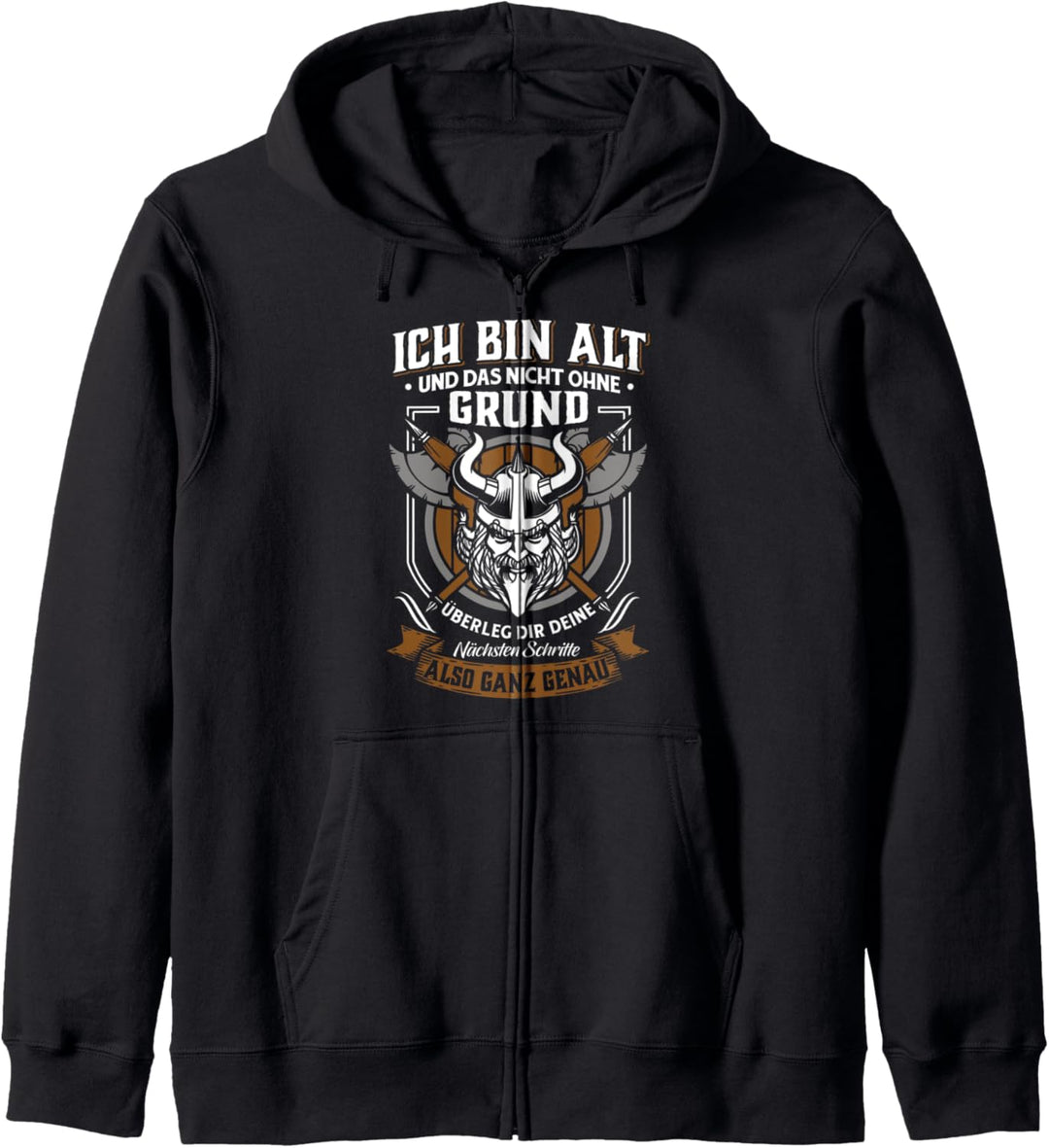 Nicht grundlos alt - Wikinger & Walhalla Geschenk Kapuzenjacke