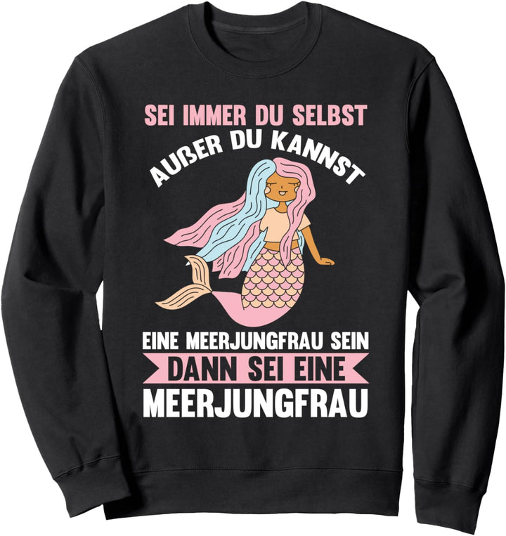Meerfrau Meerjungfrau Sweatshirt