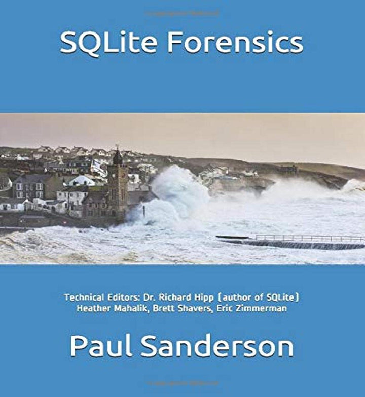 SQLite Forensics, Taschenbuch