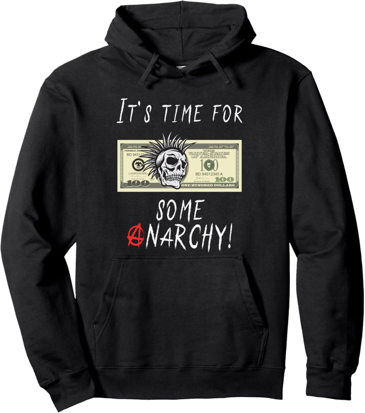 Anarchie, Money, Punks, Punkrock, Anarchie Pullover Hoodie