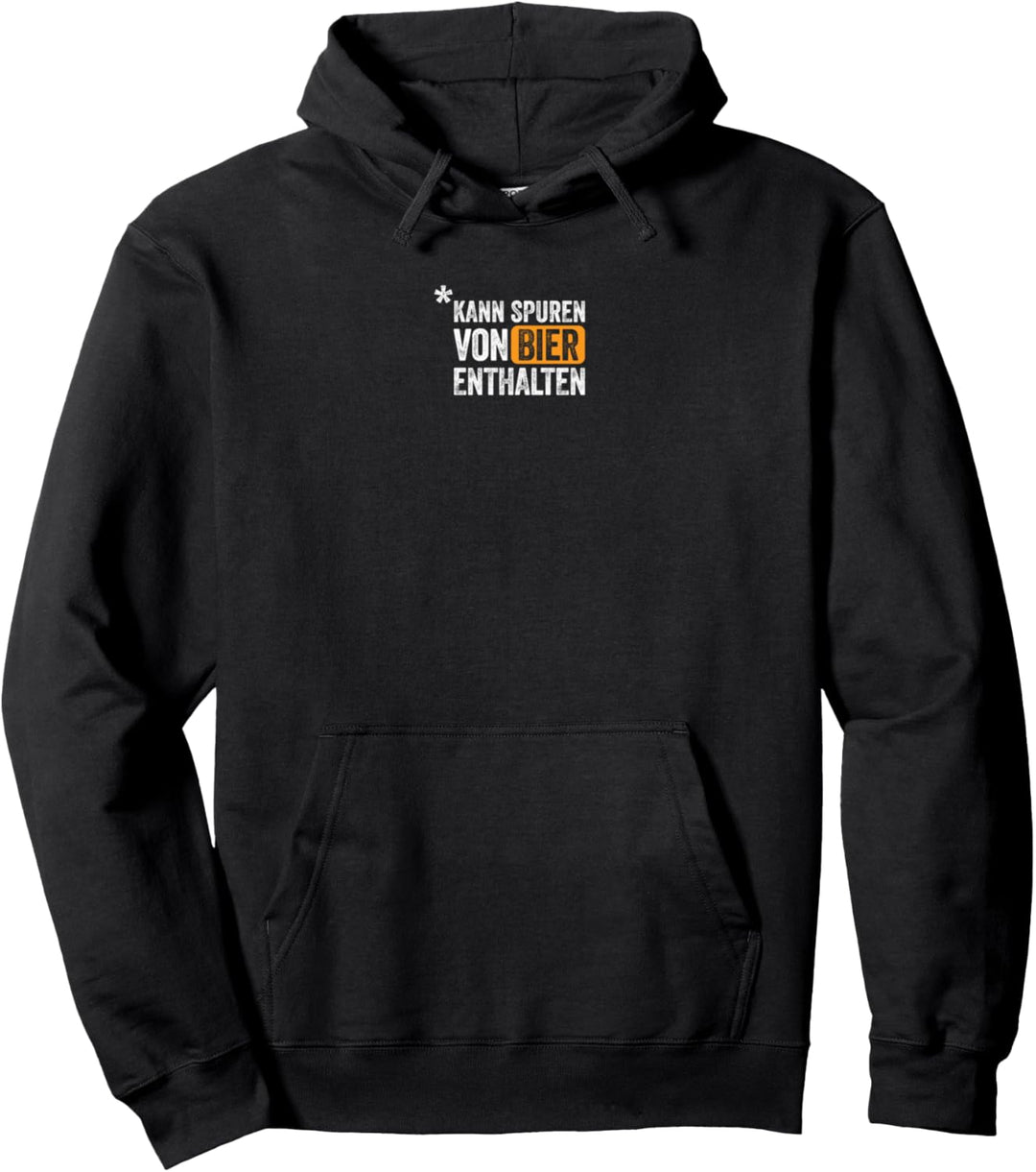 Kann spuren von Bier enthalten Pullover Hoodie