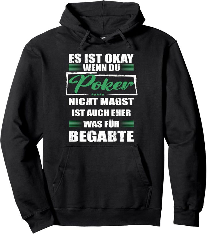 Poker Lustiger Spruch für Mann & Frau Pullover Hoodie