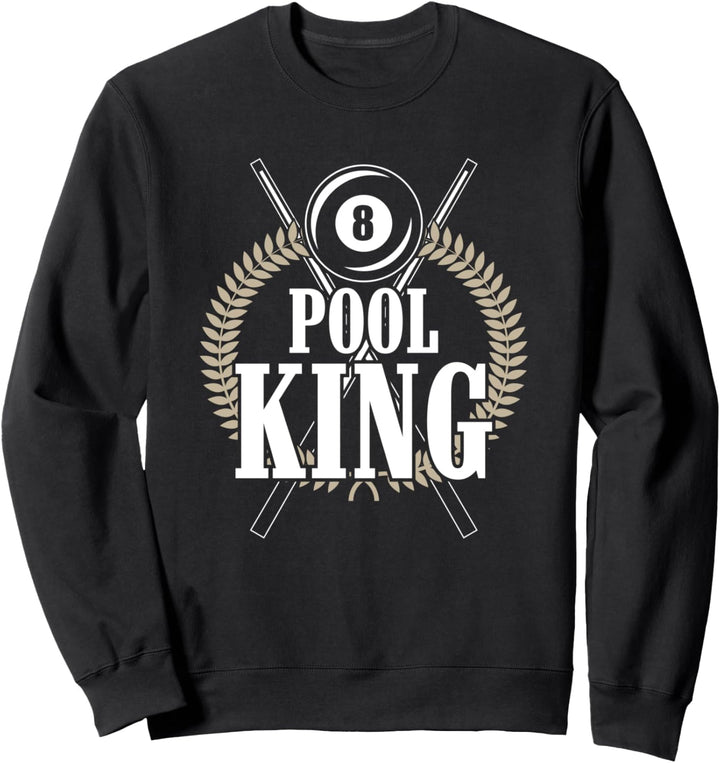 Pool King Billiards Snooker Player Sweatshirt