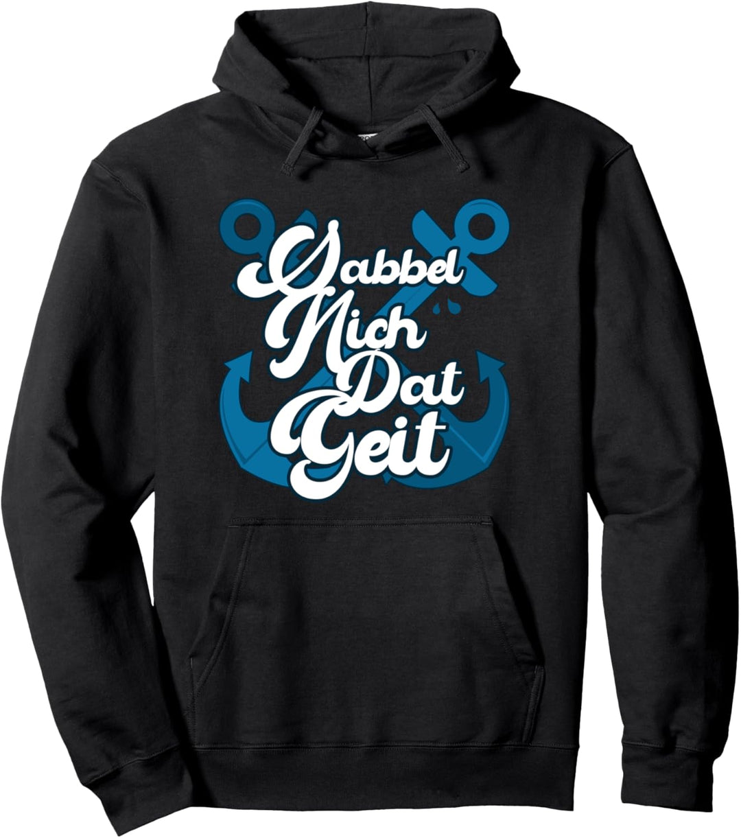 Sabbel Nich Dat Geit - Moin Anker Nordsee Pullover Hoodie