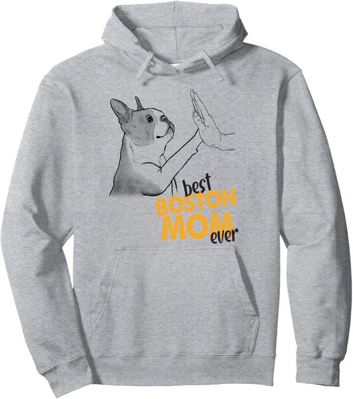 Best Boston Mom Ever Terrier Hund Mutter Boston Terrier Pullover Hoodie