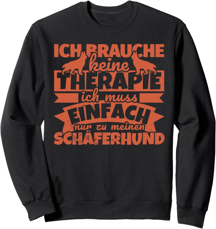 Schäferhund Hunde lustig Herrchen Frauchen Sweatshirt