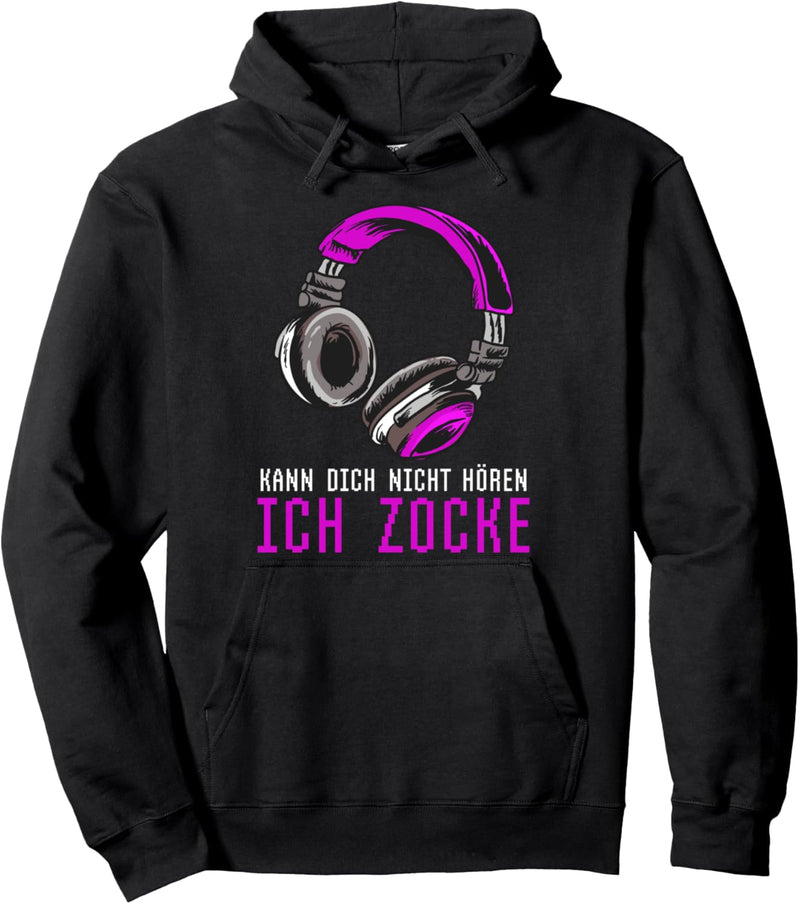 Kann dich nicht hören Ich zocke - Zocker Headset Gamer Pullover Hoodie