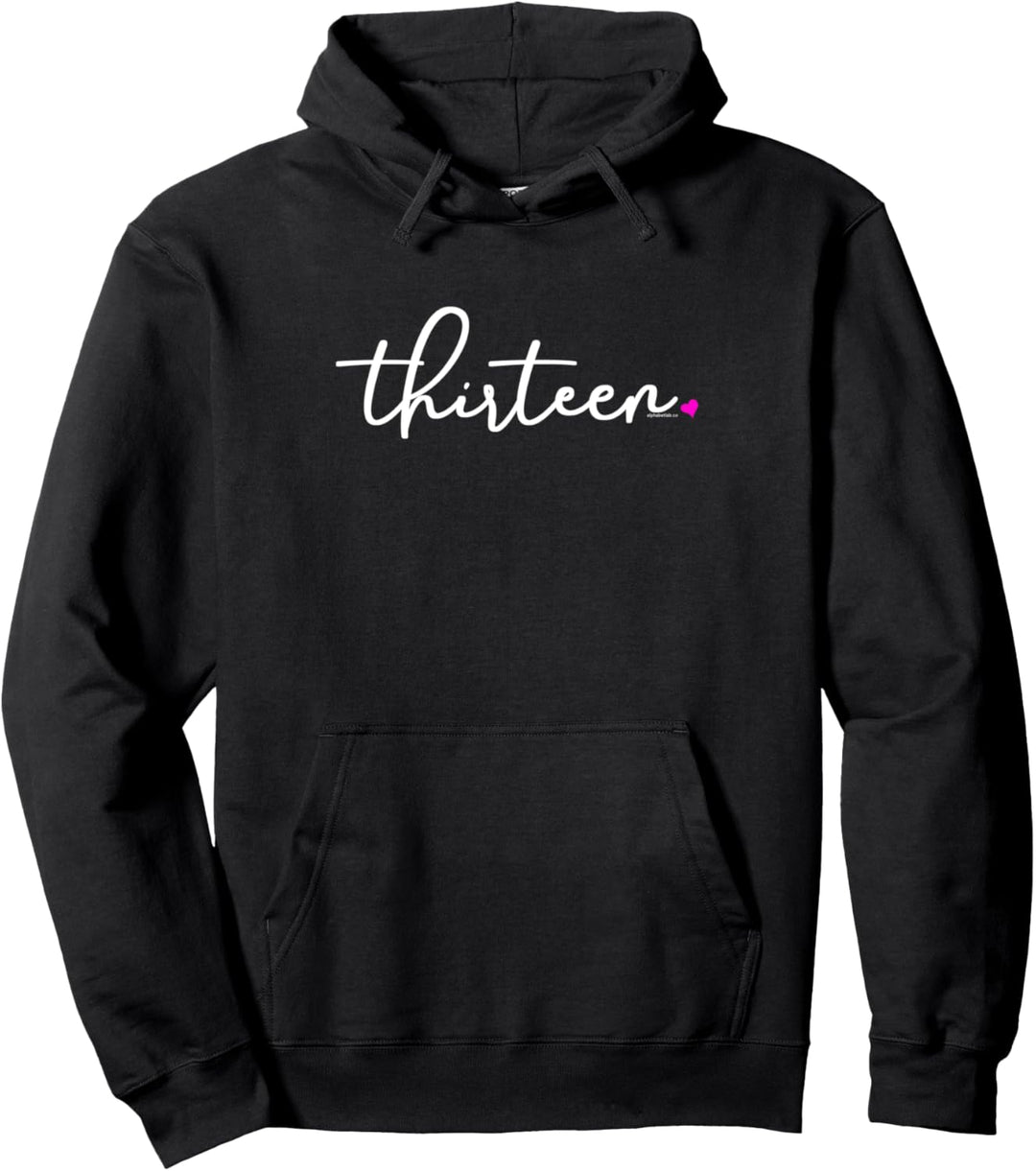 13th Birthday for Girls Thirteen Party Teen Pink Age 13 Year Pullover Hoodie
