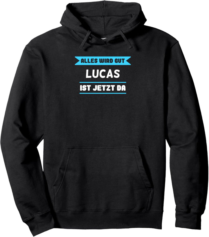 Lucas Name Design für stolze Lucas Pullover Hoodie
