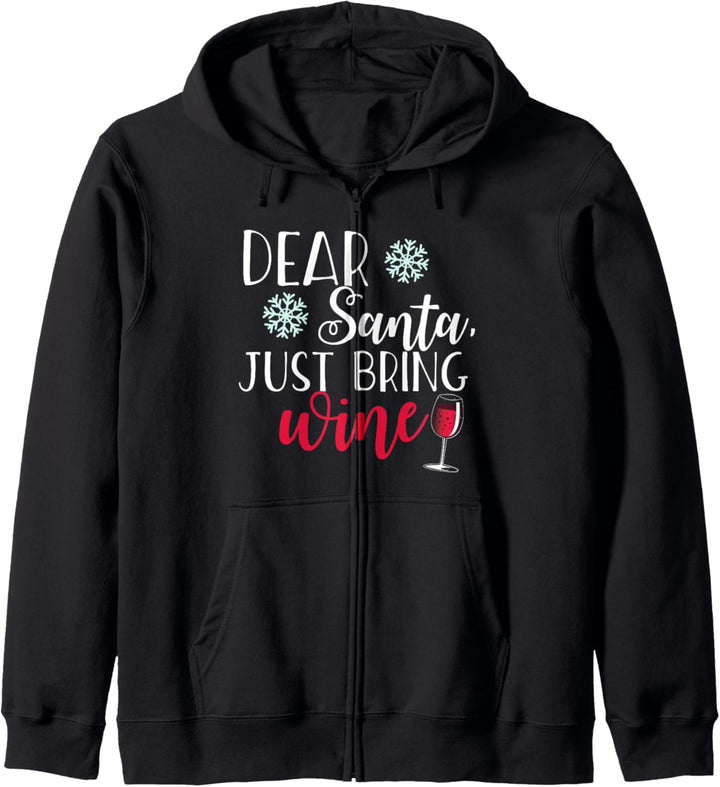 DEAR SANTA, JUST BRING WINE Funny Christmas Drinking Meme Kapuzenjacke