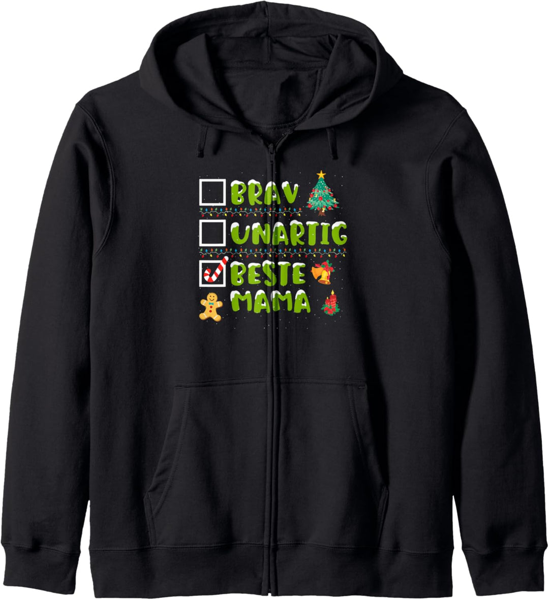 Lustiges Brav, Unartig, Beste Mama Weihnachten Geschenk Kapuzenjacke