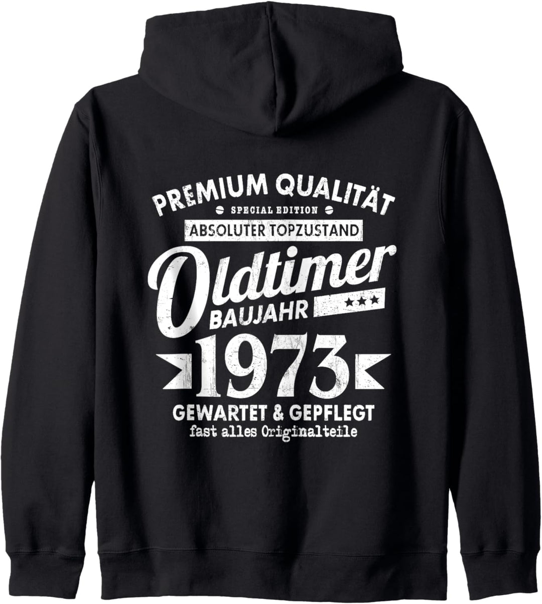 Oldtimer Baujahr 1973 Gewartet Gepflegt 50. Geburtstag Kapuzenjacke