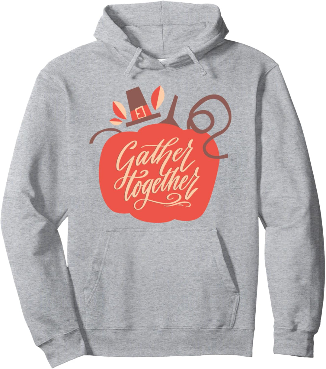 Gather Together Erntedankfest Kürbis Thanksgiving Urlaub Pullover Hoodie