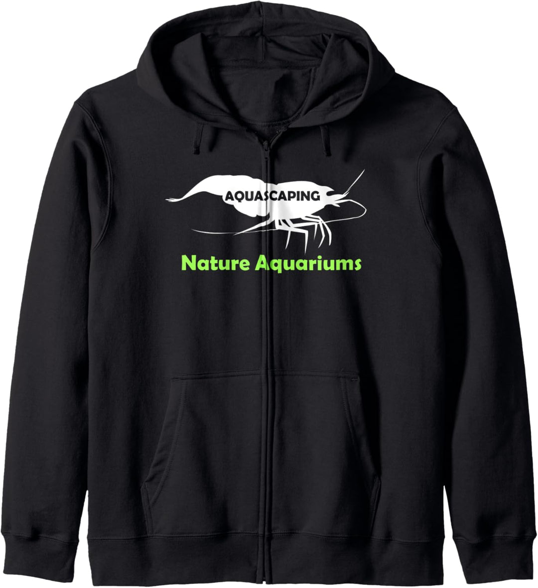 Aquascaper Aquascaping Nature Aquariums Shrimp T-Shirt Kapuzenjacke