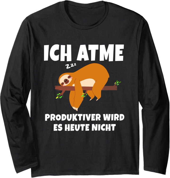 Träumendes Faultier | Arbeitsmoral Produktivität Witz Deko Langarmshirt