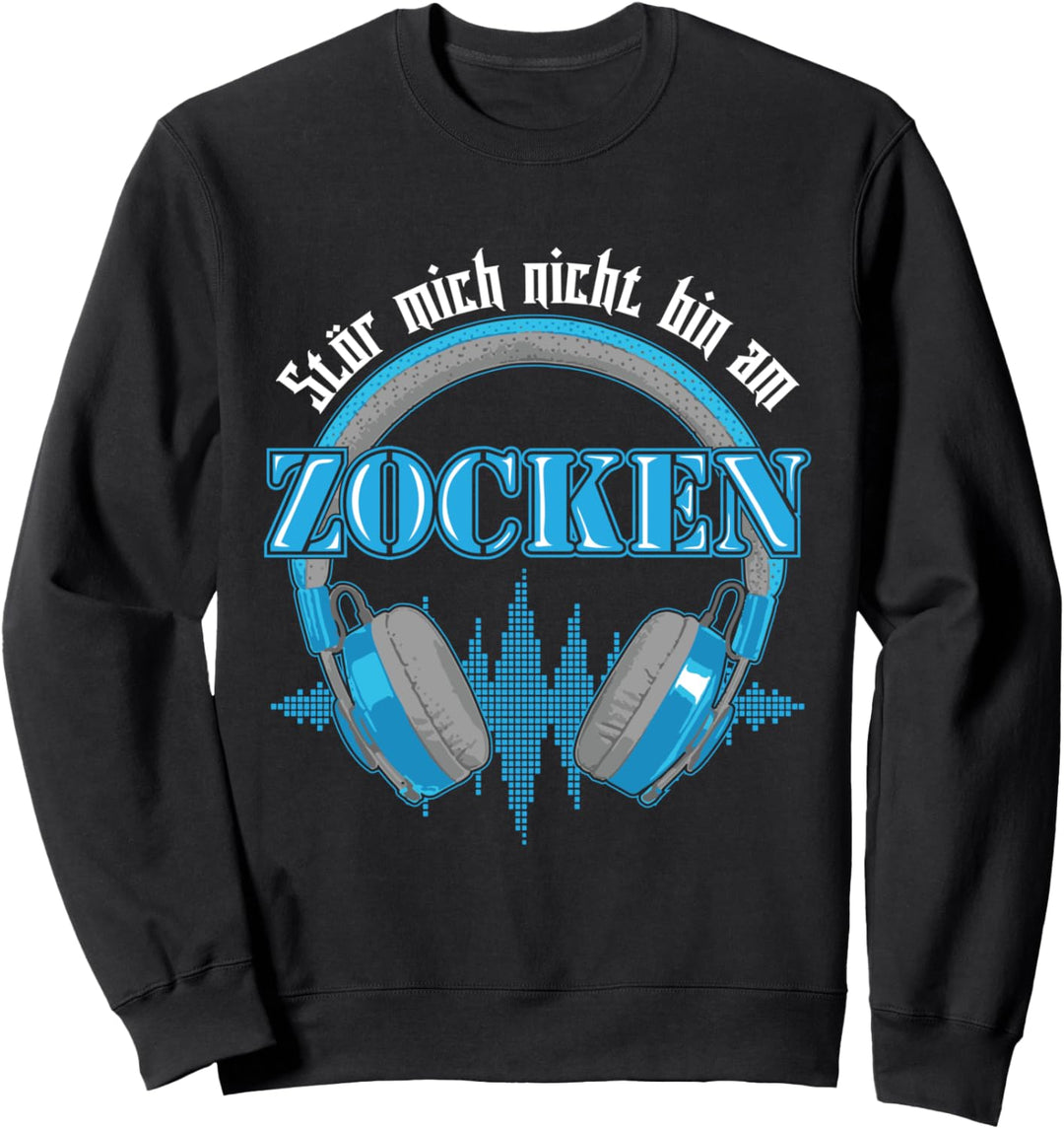 Stör mich nicht bin am Zocken Gamer Spielkonsole Sweatshirt