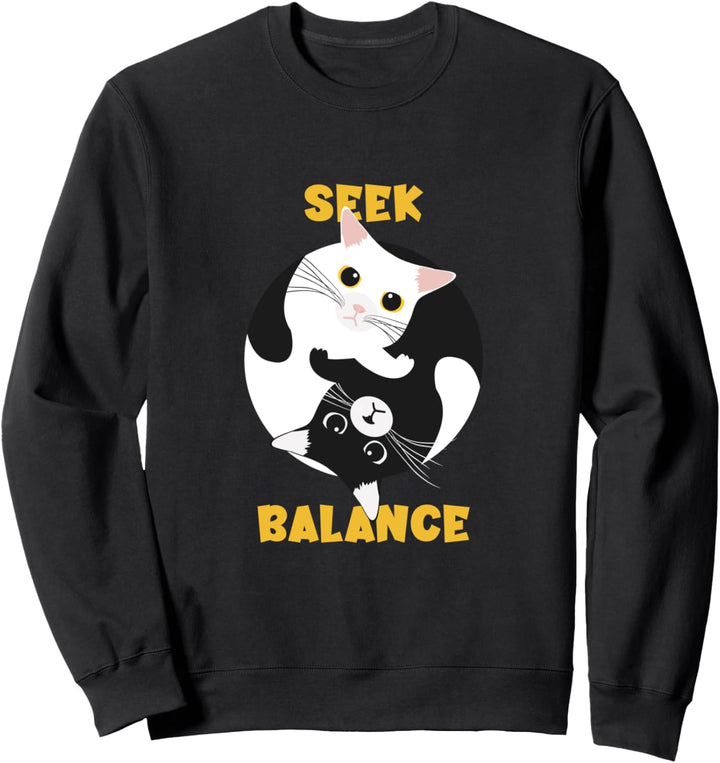 Yin Yang Cats Seek Balance Motivational Funny Sweatshirt