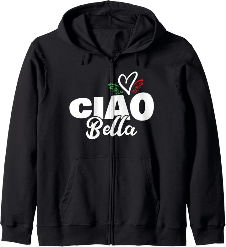 Ciao Bella - Beautiful Italian Heart Italy - Greeting Hello Kapuzenjacke