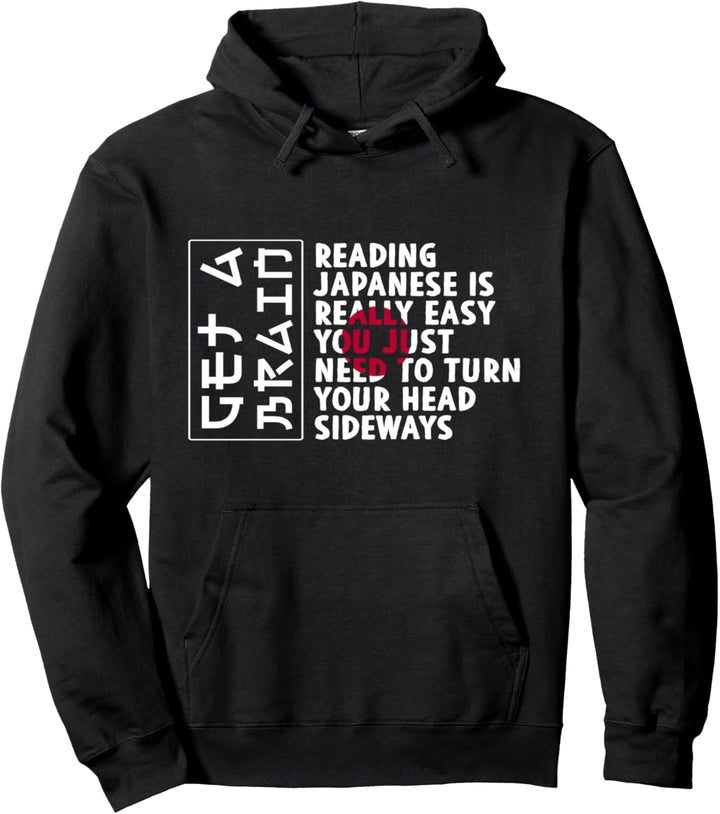 Holen Sie sich ein lustiges Gehirn Lesen Japanisch ist einfach Pullover Hoodie