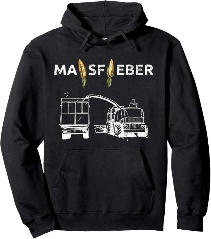 Maisfieber Maisernte Maishäckseln Maishäcksler Pullover Hoodie