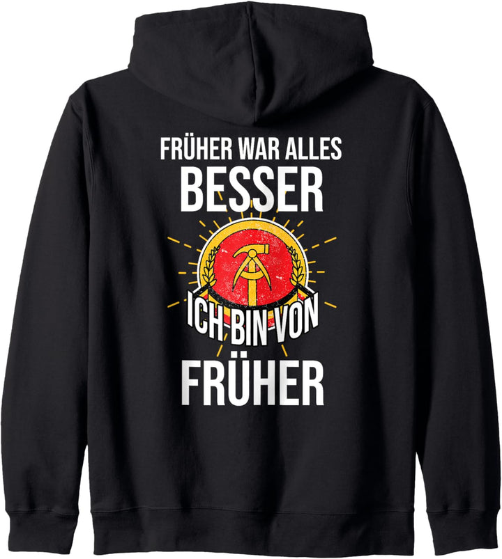 Früher war alles Besser - DDR Ossi Sprüche Ostdeutschland Kapuzenjacke