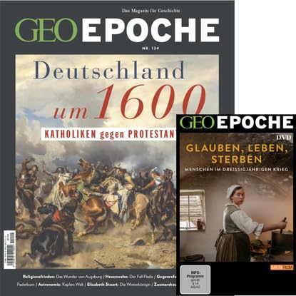 GEO EPOCHE DVD 124/2023 "Deutschland um 1600", Magazin