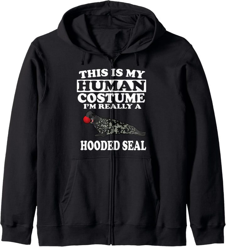 This Is My Human Costume I'm Really A Hooded Seal Kapuzenjacke