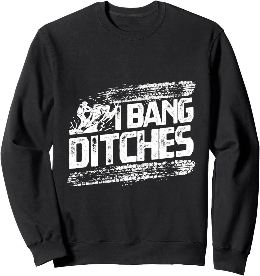 Cooles Snowmobile Geschenk I Bang Ditches Schneemobil Sweatshirt