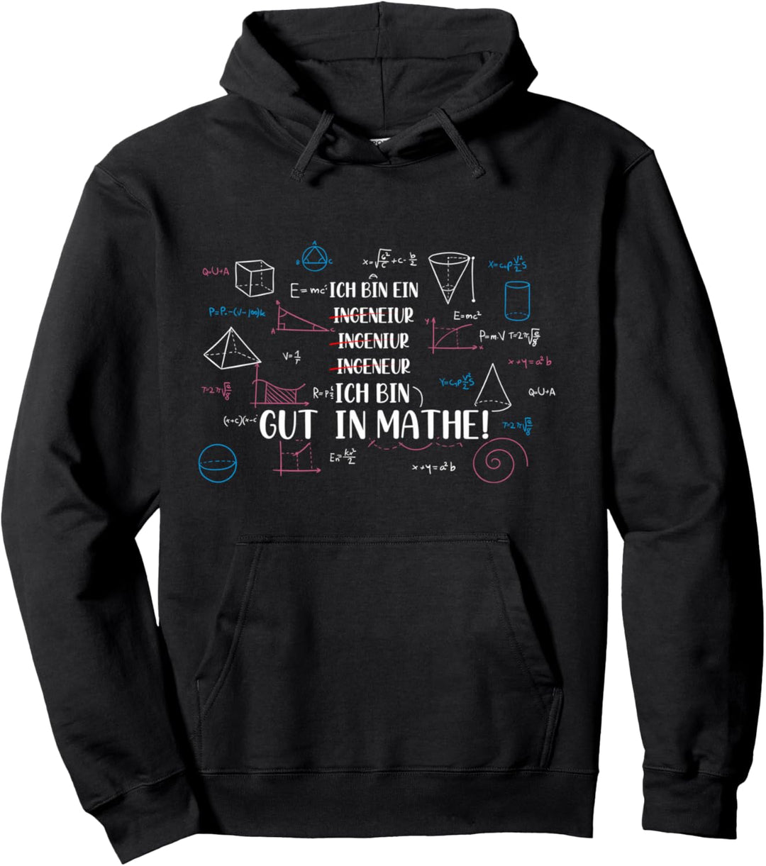 Ich bin gut in Mathe Pullover Hoodie