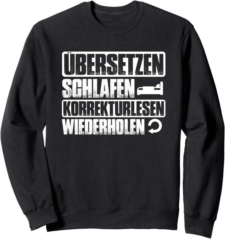 Übersetzung Übersetzen Schlafen Übersetzer Sweatshirt