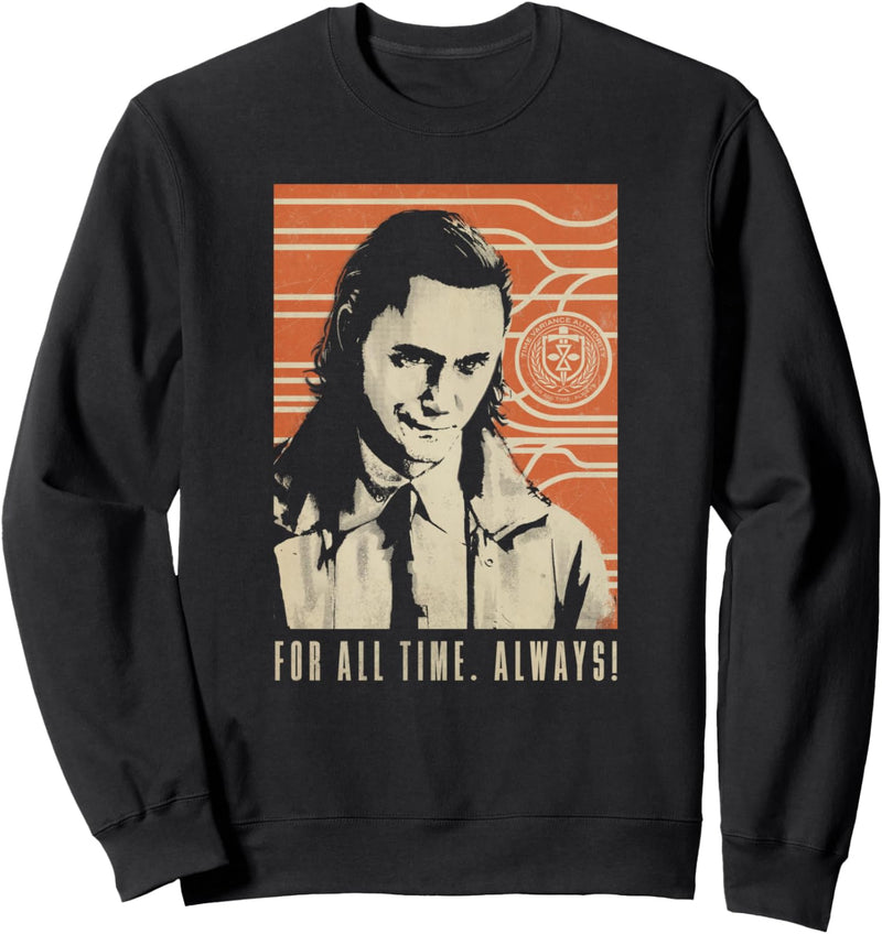 Marvel Loki For All Time Always! Sweatshirt
