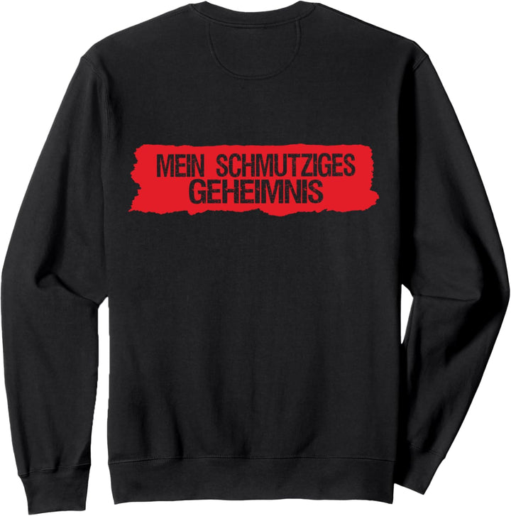 Lustiges Hinten steht auch was - Hinten steht auch wat Sweatshirt