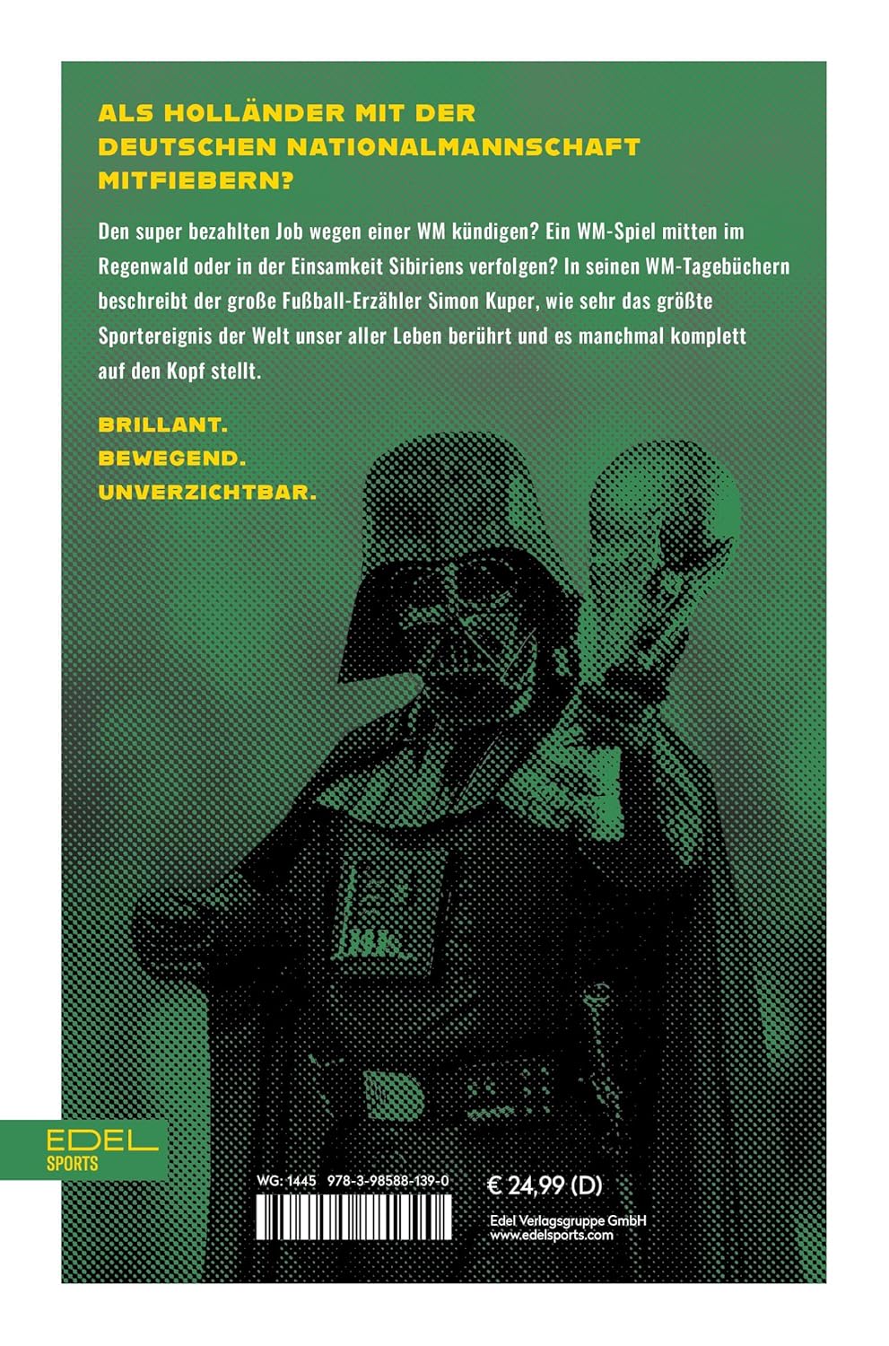 Die grösste aller Partys: Die WM-Tagebücher von Simon Kuper. Oder: Warum ich wegen der Fussball-WM m