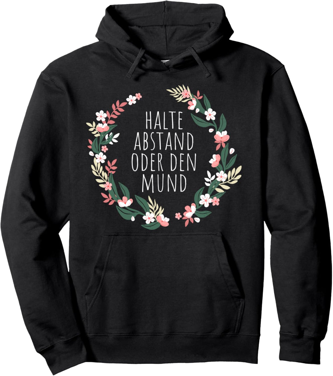 Halte Abstand Oder Den Mund Geh Weg Unnötiger Sozialkontakt Pullover Hoodie