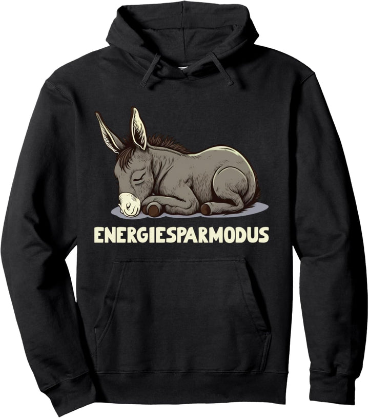 Energiesparmodus Müder Esel Pullover Hoodie