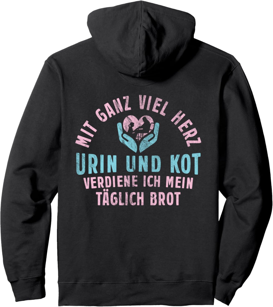 Mit Ganz Viel Herz Urin Und Kot Design Für Eine Pflegekraft Pullover Hoodie